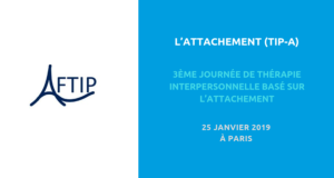 image de couverture de l'article :"3ème journée de thérapie interpersonnelle basé sur l'attachement", colloque à paris le 25 janvier 2019