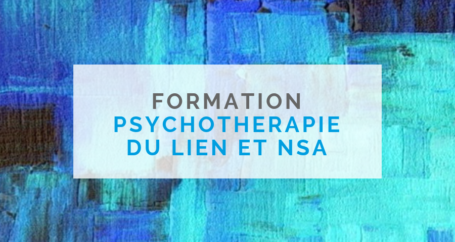 image de couverture de l'article concernant la formation psychothérapie du lien et NSA