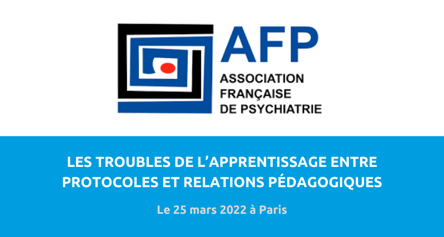 Colloque organisé par l’Association française de psychiatrie (AFP). Le 25 mars 2022 à Paris.