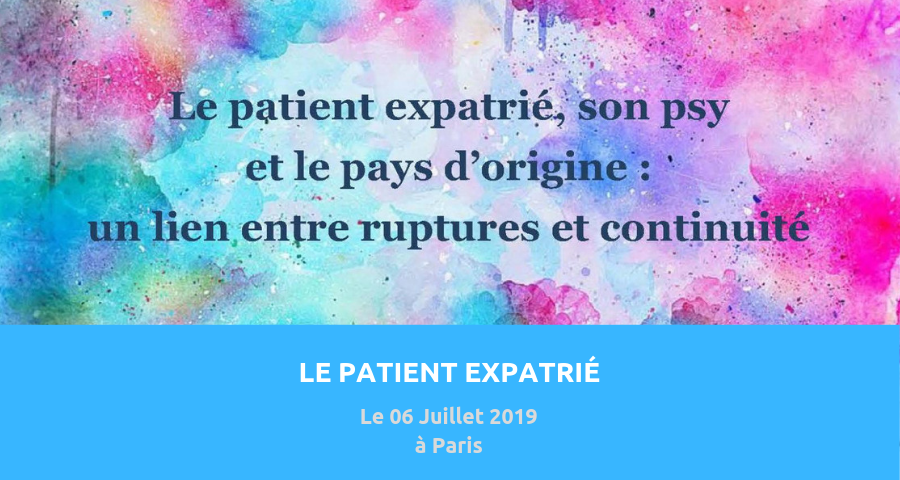 image de couverture de l'article consacré au colloque : le patient expatrié, organisé le 06 juillet 2019 à paris