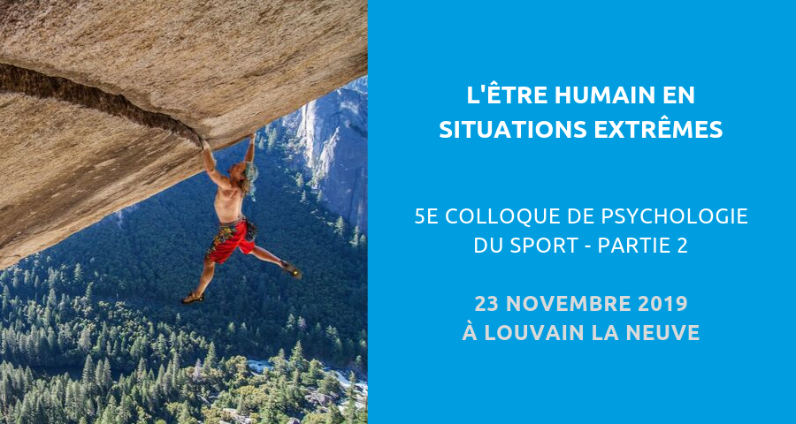 image de couverture de l'article consacré au 5e Colloque de psychologie du sport - partie 2 : l’être humain en situations extrêmes. Le 23 novembre 2019 à Louvain la neuve.