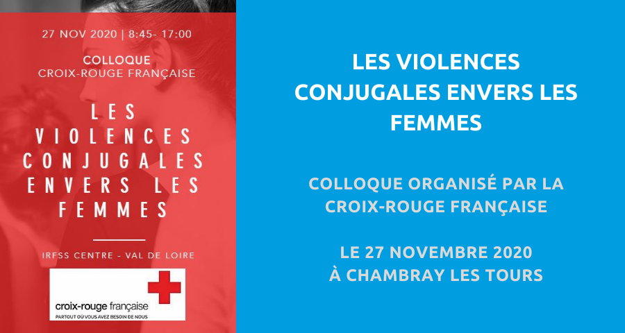 image de couverture de l'article concernant le colloque organisé par la Croix-Rouge Française : « les violences conjugales envers les femmes ». Le 27 Novembre 2020 à Chambray les Tours.