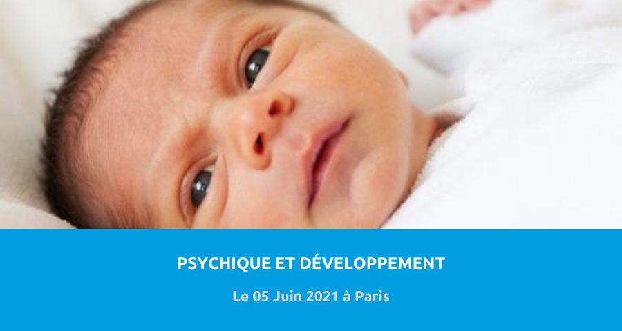 image de couverture de l'article concernant 21e Journée de psychopathologie du nourrisson : « construction psychique et aléa du développement ». Le 05 Juin 2021 à Paris.